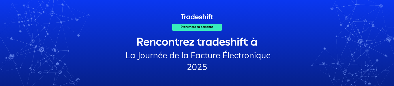 FR LP Top Banner - Tradeshift La Journée de la Facture Électronique 2025